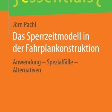 Das Sperrzeitmodell in der Fahrplankonstruktion:
