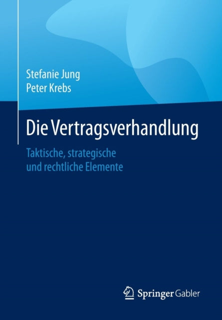 Die Vertragsverhandlung: Taktische, strategische