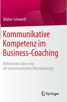 Kommunikative Kompetenz im Business-Coaching: