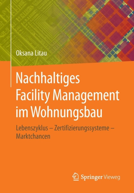 Nachhaltiges Facility Management im Wohnungsbau: