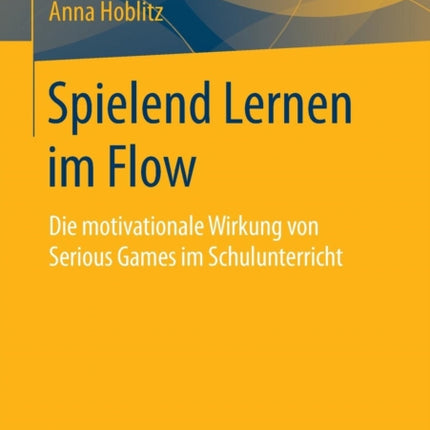 Spielend Lernen im Flow: Die motivationale