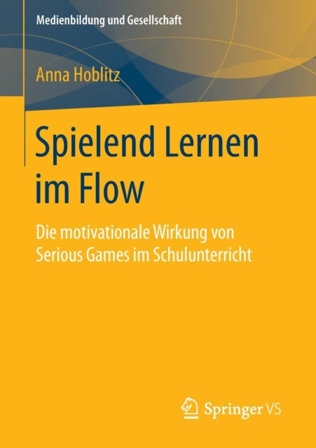 Spielend Lernen im Flow: Die motivationale
