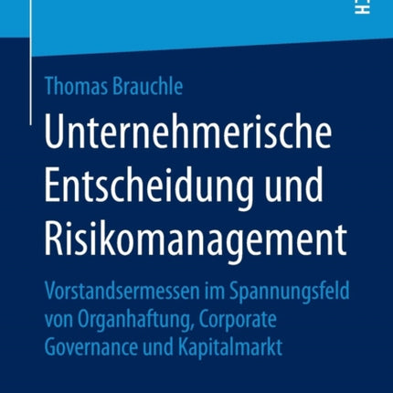Unternehmerische Entscheidung und