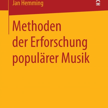 Methoden der Erforschung populärer Musik