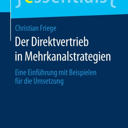 Der Direktvertrieb in Mehrkanalstrategien: Eine