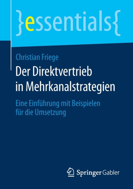 Der Direktvertrieb in Mehrkanalstrategien: Eine