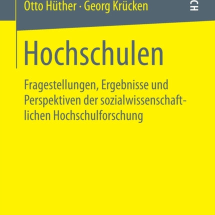 Hochschulen: Fragestellungen, Ergebnisse und