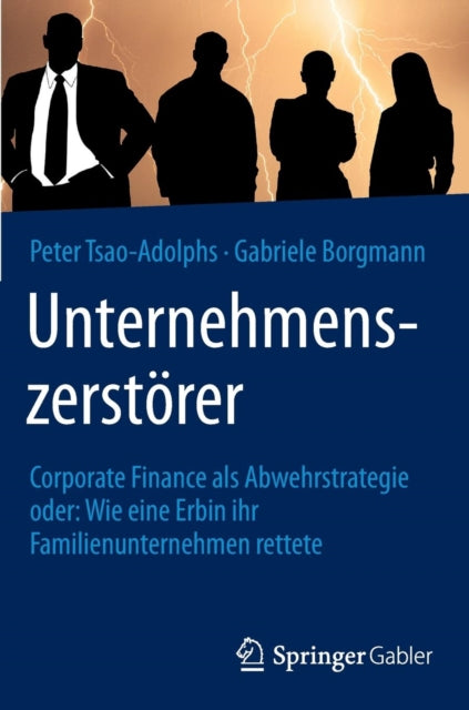 Unternehmenszerstörer: Corporate Finance als