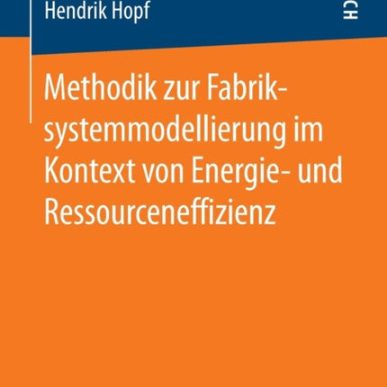 Methodik zur Fabriksystemmodellierung im Kontext