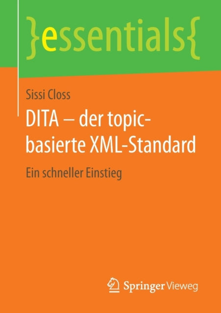 DITA – der topic-basierte XML-Standard: Ein