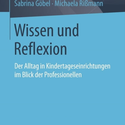 Wissen und Reflexion: Der Alltag in