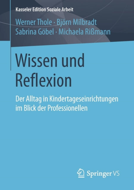 Wissen und Reflexion: Der Alltag in