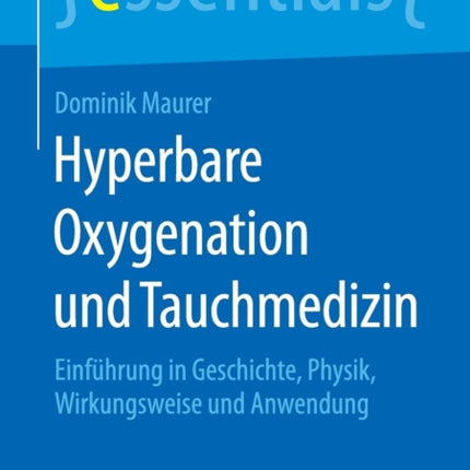 Hyperbare Oxygenation und Tauchmedizin: