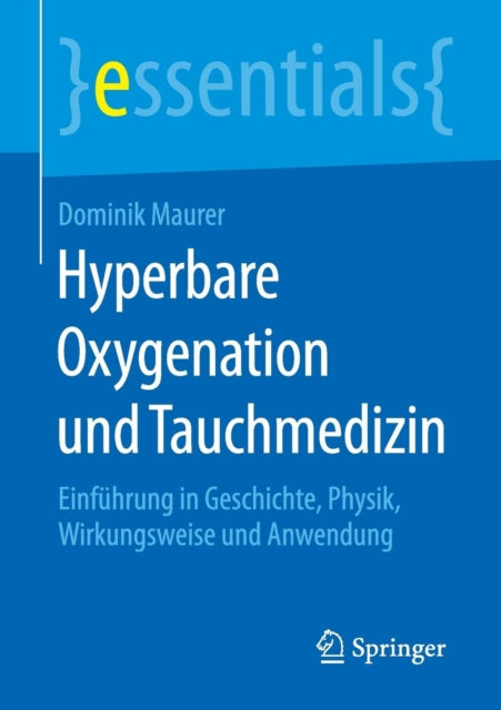 Hyperbare Oxygenation und Tauchmedizin:
