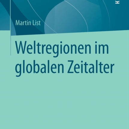 Weltregionen im globalen Zeitalter