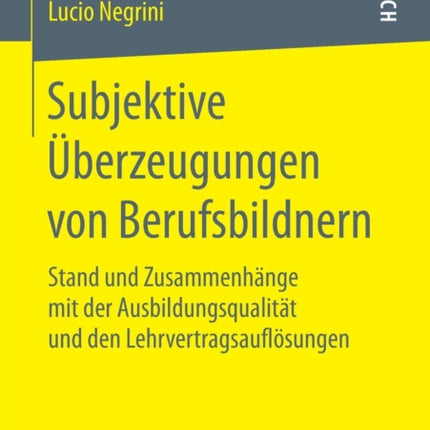 Subjektive Überzeugungen von Berufsbildnern:
