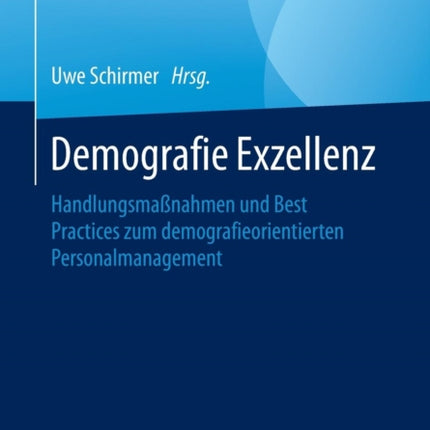 Demografie Exzellenz: Handlungsmaßnahmen und Best