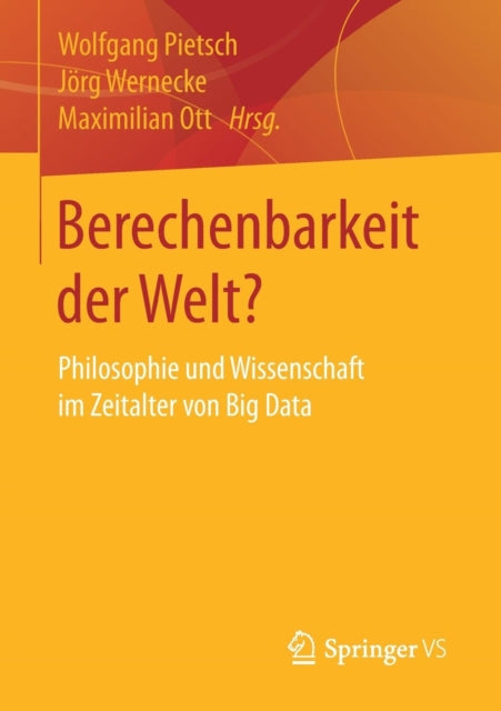 Berechenbarkeit der Welt?: Philosophie und