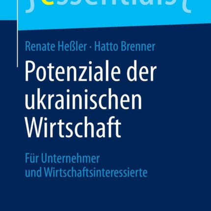 Potenziale der ukrainischen Wirtschaft: Für