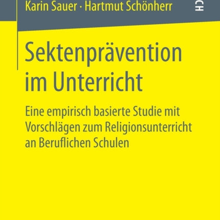 Sektenprävention im Unterricht: Eine empirisch