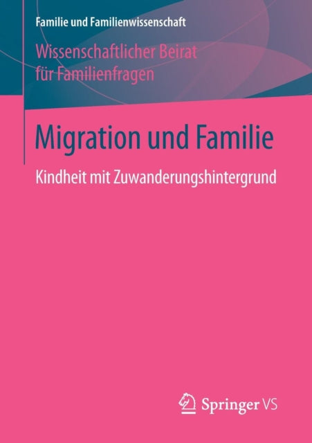 Migration und Familie: Kindheit mit