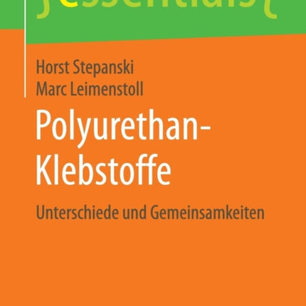 Polyurethan-Klebstoffe: Unterschiede und