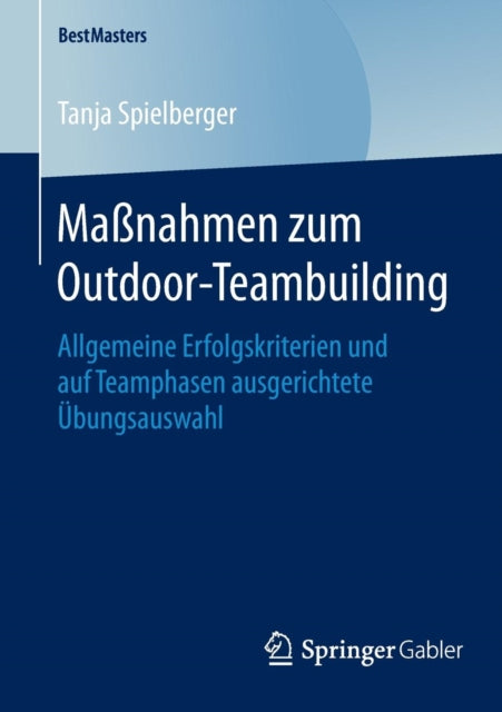 Maßnahmen zum Outdoor-Teambuilding: Allgemeine