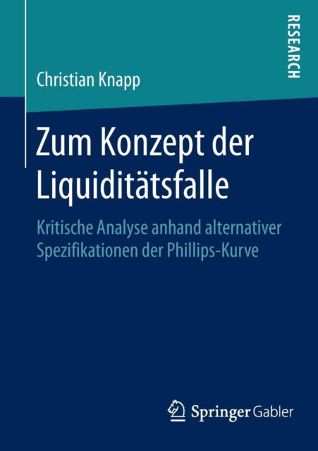 Zum Konzept der Liquiditätsfalle: Kritische