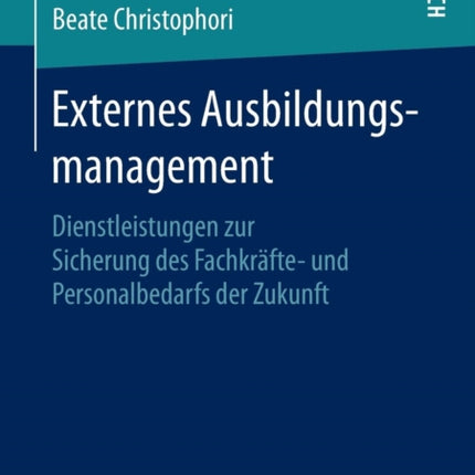 Externes Ausbildungsmanagement: Dienstleistungen
