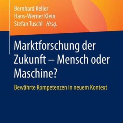 Marktforschung der Zukunft - Mensch oder