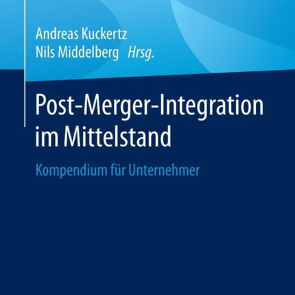 Post-Merger-Integration im Mittelstand: