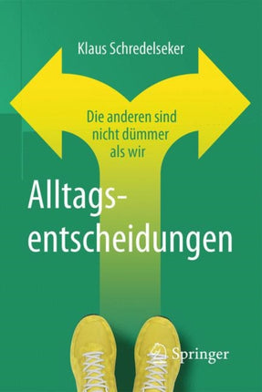 Alltagsentscheidungen: Die anderen sind nicht