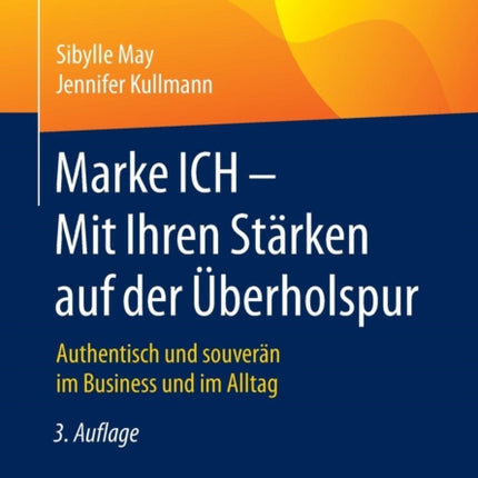 Marke ICH - Mit Ihren Stärken auf der