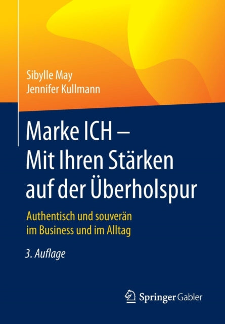 Marke ICH - Mit Ihren Stärken auf der