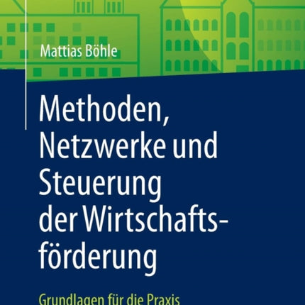 Methoden, Netzwerke und Steuerung der