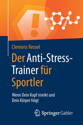 Der Anti-Stress-Trainer Für Sportler: Wenn Dein