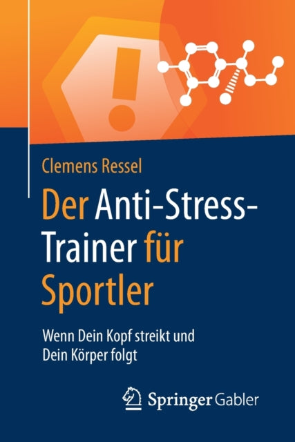 Der Anti-Stress-Trainer Für Sportler: Wenn Dein