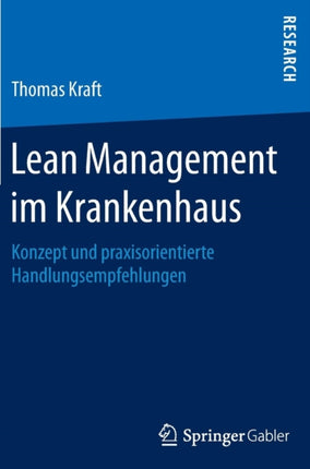 Lean Management im Krankenhaus: Konzept und