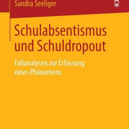 Schulabsentismus und Schuldropout: Fallanalysen