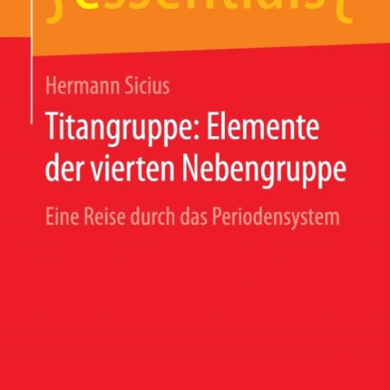 Titangruppe: Elemente der vierten Nebengruppe: