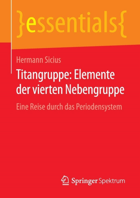 Titangruppe: Elemente der vierten Nebengruppe: