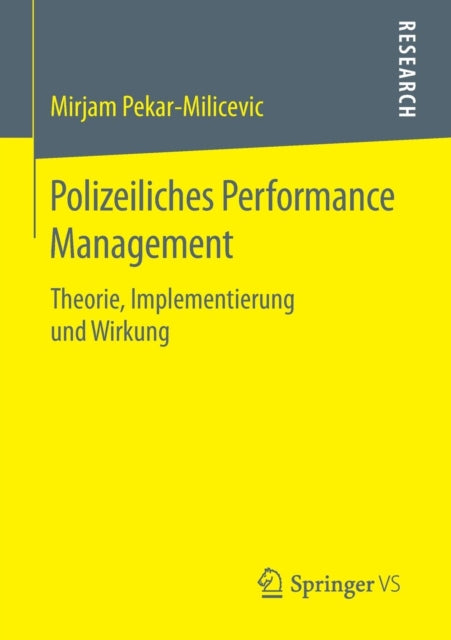 Polizeiliches Performance Management: Theorie,