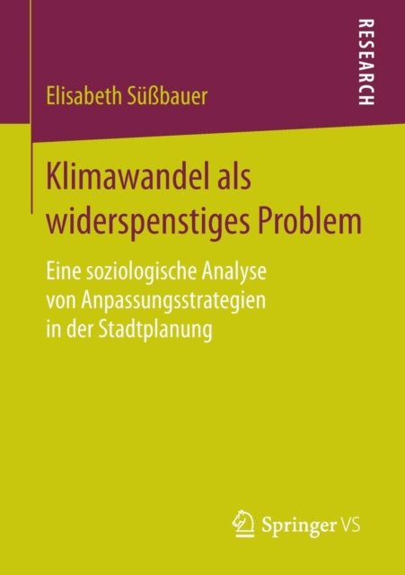 Klimawandel als widerspenstiges Problem: Eine