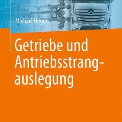 Getriebe und Antriebsstrangauslegung