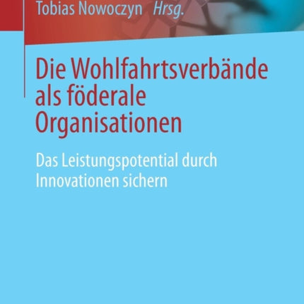 Die Wohlfahrtsverbande als föderale