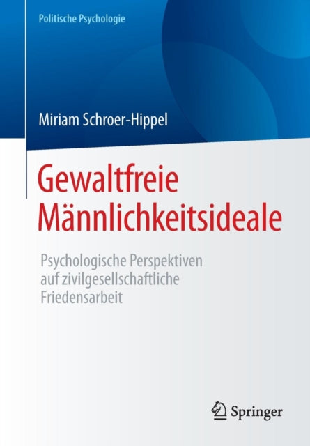 Gewaltfreie Männlichkeitsideale: Psychologische