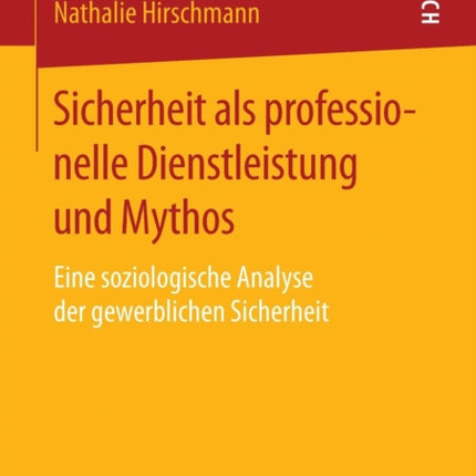 Sicherheit als professionelle Dienstleistung und