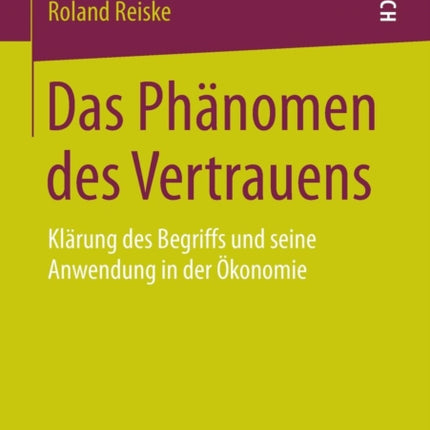 Das Phänomen des Vertrauens: Klärung des Begriffs