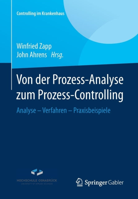 Von der Prozess-Analyse zum Prozess-Controlling:
