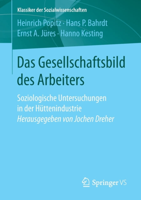 Das Gesellschaftsbild des Arbeiters: